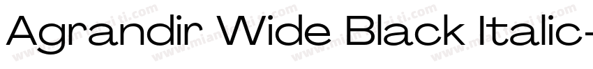 Agrandir Wide Black Italic字体转换